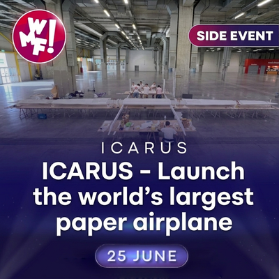 ICARUS - Launch of the world's largest paper airplaneJune 25th | 7:00 PMHALL 36