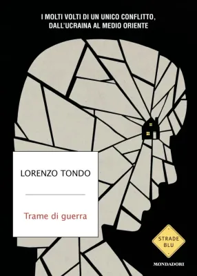 Trame di guerraLorenzo Tondo